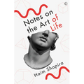 Notes on the Art of Life - Paperback