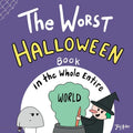 The Worst Halloween Book in the Whole Entire World - Paperback