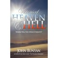 Visions of Heaven and Hell: Where Will You Spend Eternity? - Paperback