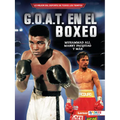 G.O.A.T. En El Boxeo (Boxing's G.O.A.T.): Muhammad Ali, Manny Pacquiao Y Más - Paperback
