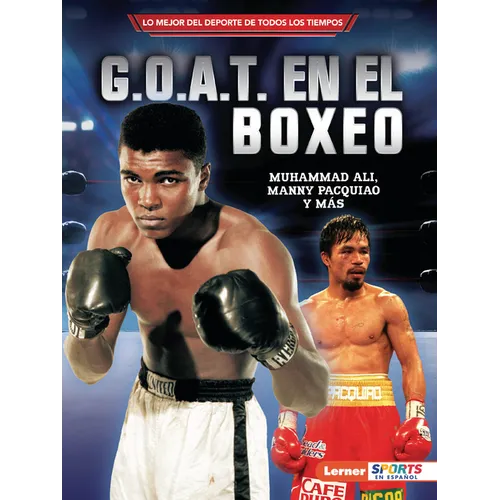 G.O.A.T. En El Boxeo (Boxing's G.O.A.T.): Muhammad Ali, Manny Pacquiao Y Más - Paperback