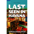 Last Seen in Havana - Library Binding