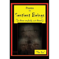 Poems for Sentient Beings (Is there anybody out there?) - Paperback