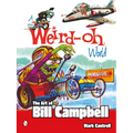 A Weird-Oh World: The Art of Bill Campbell - Paperback