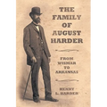 The Family of August Harder: From Wismar to Arkansas - Paperback