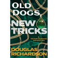 Old Dogs, New Tricks - Paperback