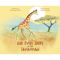 Gigi Finds Hope in the Savannah - Hardcover