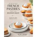 Bite-Sized French Pastries for the Beginner Baker - Paperback