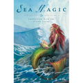 Sea Magic: Connecting with the Ocean's Energy - Paperback