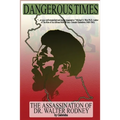 Dangerous Times--The Assassination of Dr. Walter Rodney - Paperback