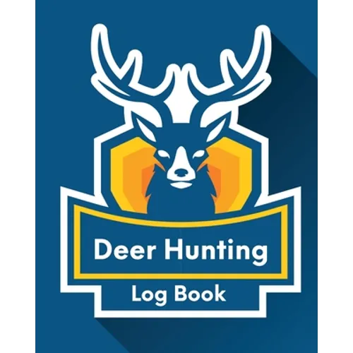 Deer Hunting Log Book: Favorite Pastime Crossbow Archery Activity Sports - Paperback