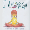 I Am Yoga - Hardcover
