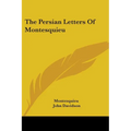 The Persian Letters Of Montesquieu - Paperback