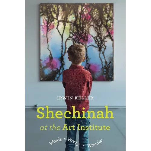 Shechinah at the Art Institute - Paperback