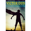 Victorious: A 5 session Bible study on breaking free from the orphan mindset - Paperback