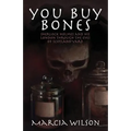 You Buy Bones: Sherlock Holmes and his London Through the Eyes of Scotland Yard - Paperback