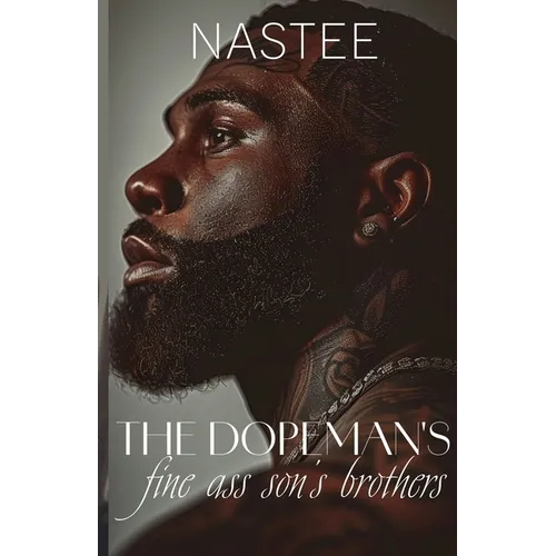 The Dopeman's Fine Ass Son's Brothers - Paperback