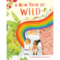 A New Kind of Wild - Hardcover