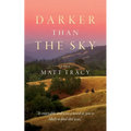 Darker Than the Sky - Paperback