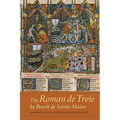The Roman de Troie by Benoît de Sainte-Maure: A Translation - Paperback