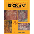 Australian Rock Art: A New Synthesis - Paperback