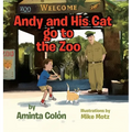 Andy and His Cat go to the Zoo - Hardcover
