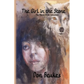 The Girl in the Stone: The Monte Arabi Collection - Paperback