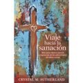 Viaje Hacia La Sanación - Paperback