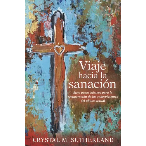 Viaje Hacia La Sanación - Paperback