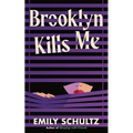 Brooklyn Kills Me - Paperback