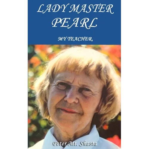 Lady Master Pearl: My Teacher - Paperback