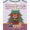 Christmas in Smittyland - Paperback