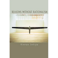 Reasons Without Rationalism - Paperback