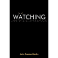 Watching - Paperback