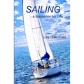 Sailing - a Metaphor for Life - Paperback