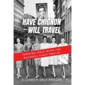 Have Chignon-Will Travel - Hardcover