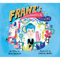Franz's Phantasmagorical Machine - Hardcover