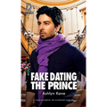 Fake Dating the Prince: Volume 84 - Paperback