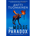 The Moose Paradox: Volume 2 - Hardcover