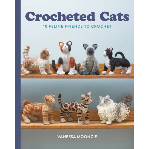 Crocheted Cats: 10 Feline Friends to Crochet - Paperback