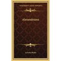 Alexandriana - Hardcover