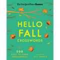 New York Times Games Hello Fall Crosswords: 200 Easy to Hard Puzzles - Paperback