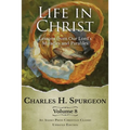 Life in Christ Vol 8: Lessons from Our Lord's Miracles and Parables - Paperback