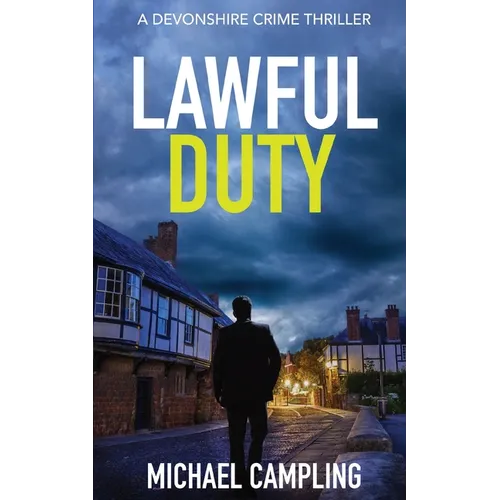 Lawful Duty: A Devonshire Crime Thriller - Paperback