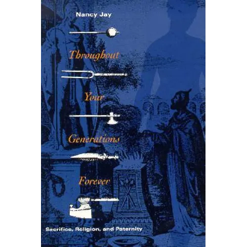 Throughout Your Generations Forever: Sacrifice, Religion, and Paternity - Paperback