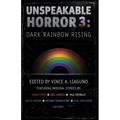 Unspeakable Horror 3: Dark Rainbow Rising - Paperback