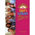 Handbook for Today's Catholic Teen - Paperback