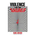 Violence and the Sacred - Paperback