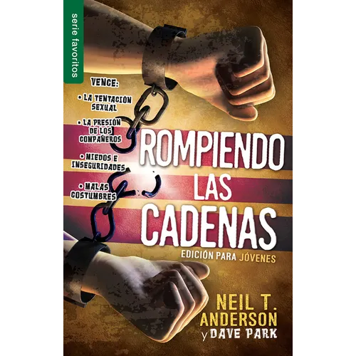 Rompiendo Las Cadenas, Edición Para Jóvenes - Serie Favoritos - Paperback