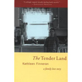 The Tender Land: A Family Love Story - Paperback